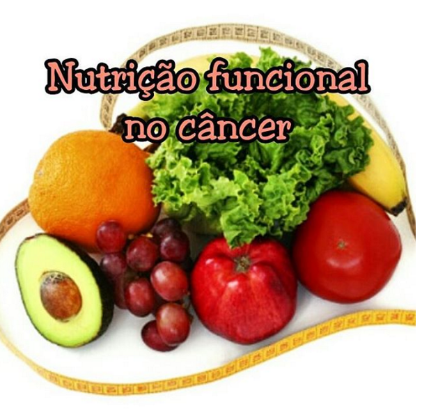 Nutrição funcional na prevenção e no combate ao câncer
